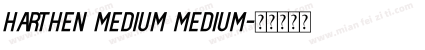 Harthen Medium Medium字体转换